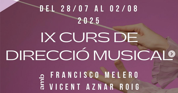 IX Curso de Dirección Musical Agrupación Musical Vila de Cálig.