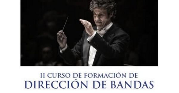 II Curso de Formación de Dirección de Bandas de la Diputación de Albacete.